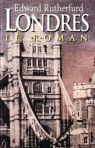 Londres le roman de Edward Rutherfurd