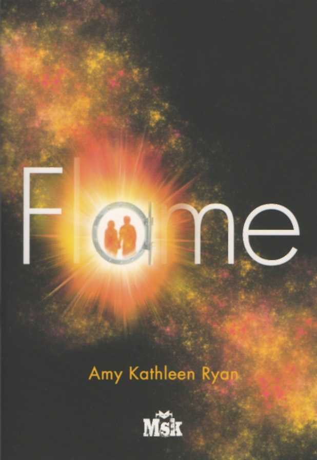 Flame de Amy Kathleen Ryan