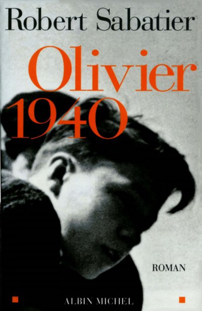 Olivier 1940 de Robert Sabatier