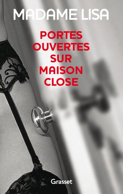 Portes ouvertes sur maison close de Jean-Pierre Saccani