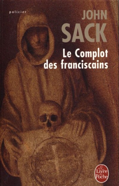 Le complot des franciscains de John Sack