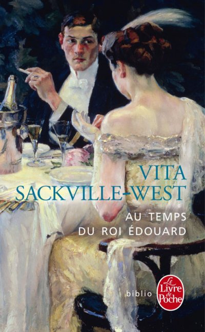 Au temps du roi Edouard de Vita Sackville-West