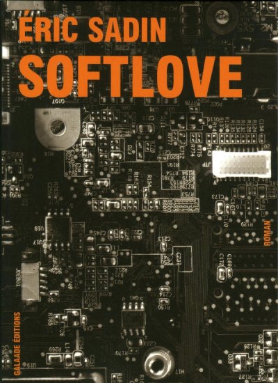 Softlove de Eric Sadin