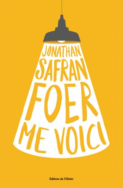 Me voici de Jonathan Safran Foer