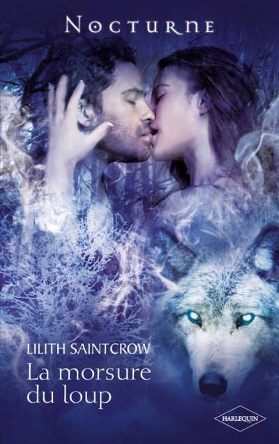 La morsure du loup de Lilith Saintcrow