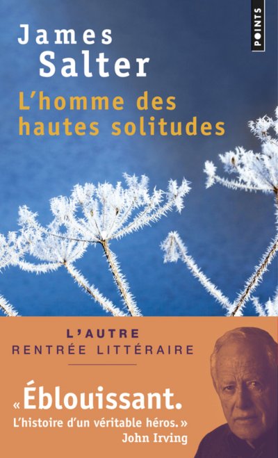 L'homme des hautes solitudes de James Salter