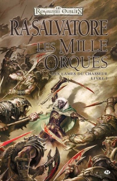 Les Mille Orques de R.A. Salvatore