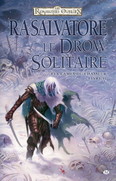 Le Drow Solitaire de R.A. Salvatore