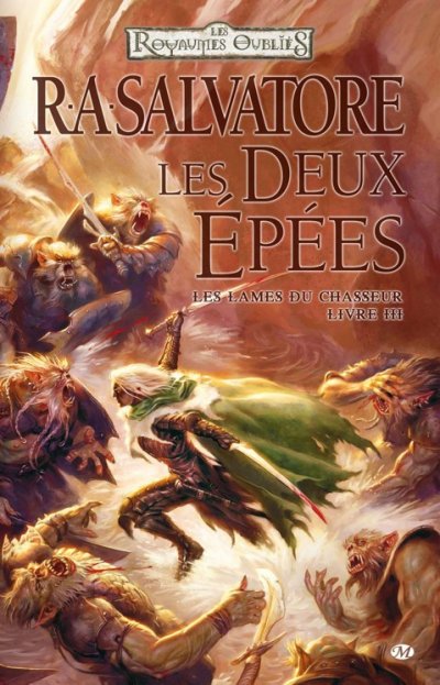 Les Deux Épées de R.A. Salvatore