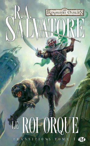 Le roi orque de R.A. Salvatore