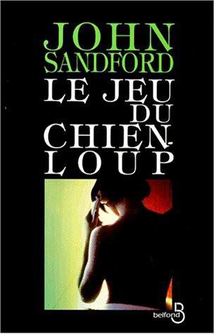 Le jeu du chien-loup de John Sandford