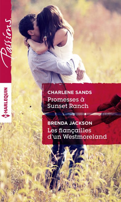 Promesses à Sunset Ranch - Les fiançailles d'un Westmoreland de Charlene Sands