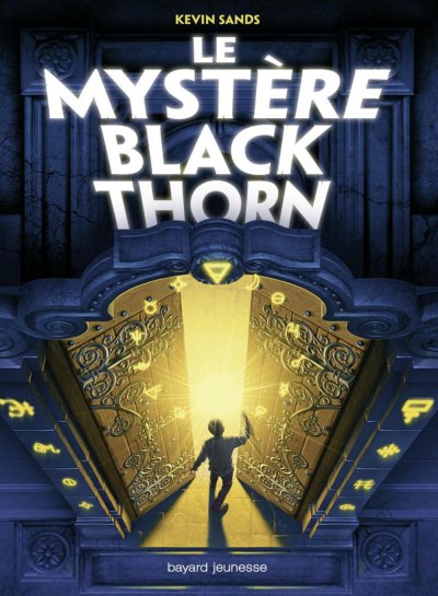 Le mystère BlackThorn de Kevin Sands