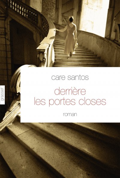 Derrière les portes closes de Care Santos