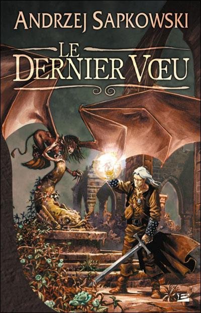 Le Dernier Voeu de Andrzej Sapkowski