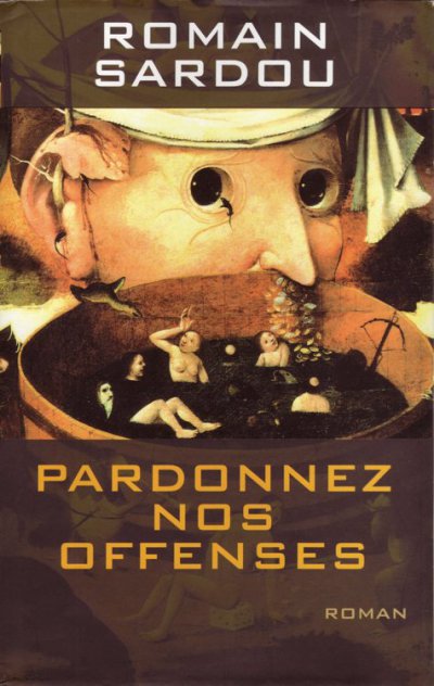 Pardonnez nos offenses de Romain Sardou