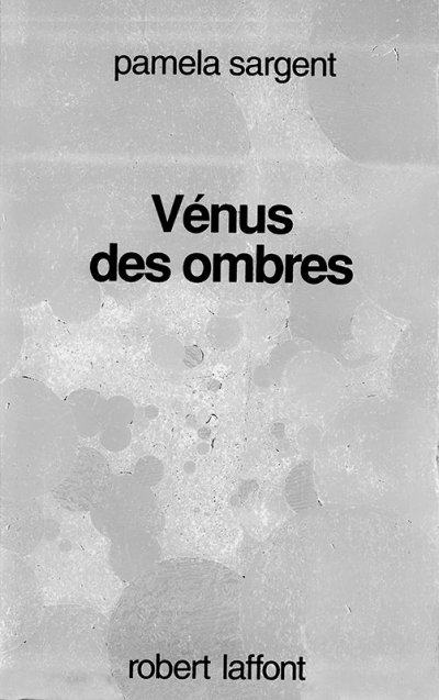 Vénus des ombres de Pamela Sargent