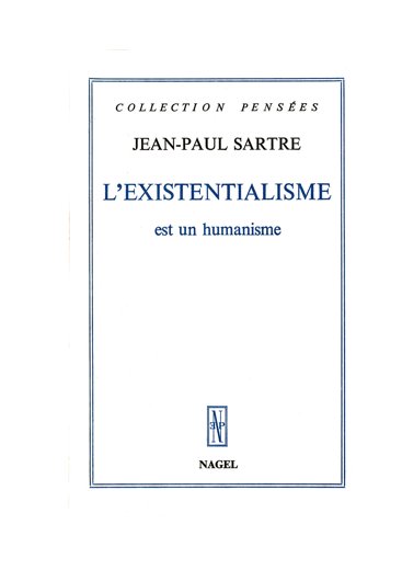 L'existentialisme est un humanisme de Jean-Paul Sartre