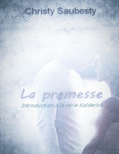 La promesse de Christy Saubesty