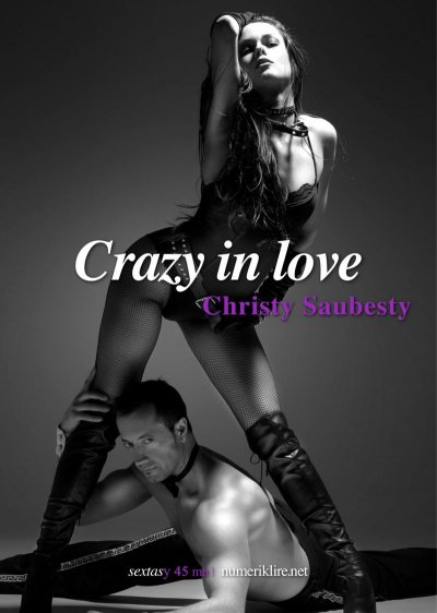 Crazy in love de Christy Saubesty