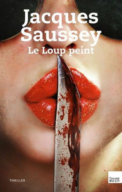 Le Loup peint de Jacques Saussey