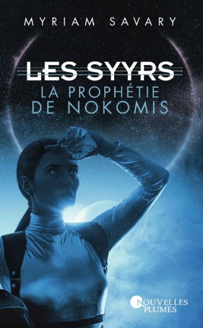 La prophétie de Nokomis de Myriam Savary