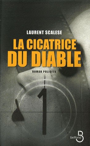 La Cicatrice du diable de Laurent Scalese