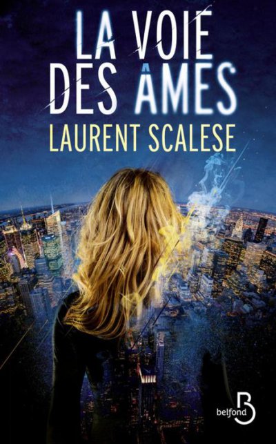 La Voie des âmes de Laurent Scalese