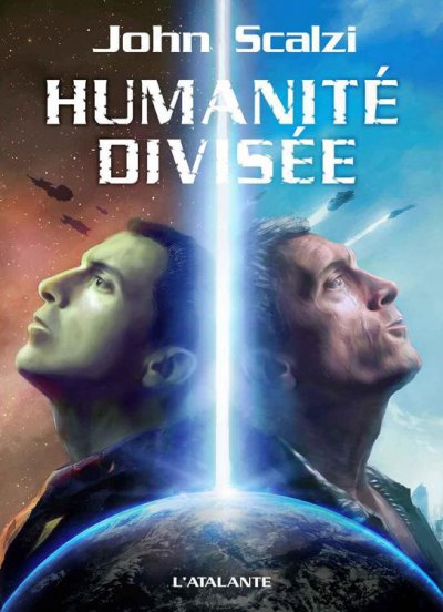 Humanité divisée de John Scalzi