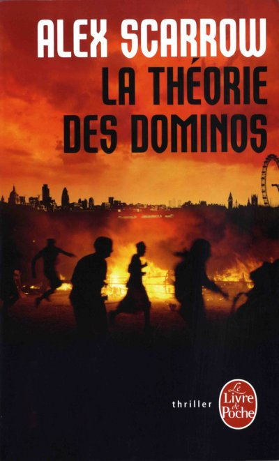 La Théorie des dominos de Alex Scarrow