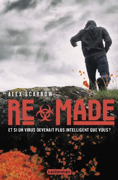 ReMade de Alex Scarrow