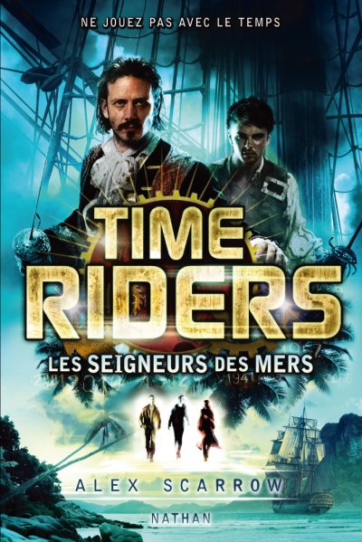 Les seigneurs des mers de Alex Scarrow