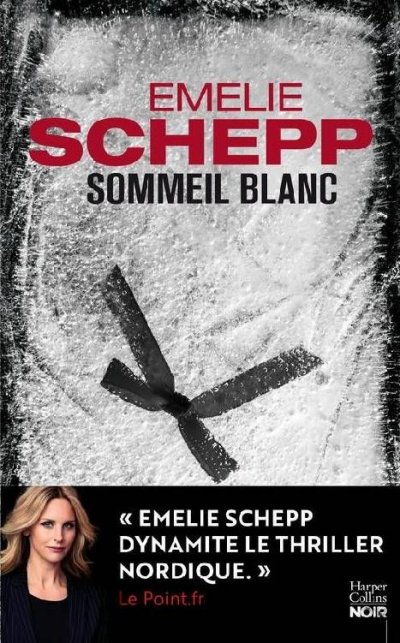 Sommeil blanc de Emelie Schepp