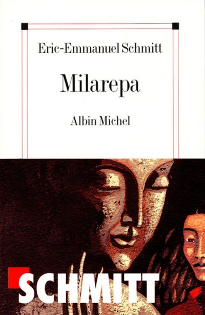 Milarepa de Eric-Emmanuel Schmitt