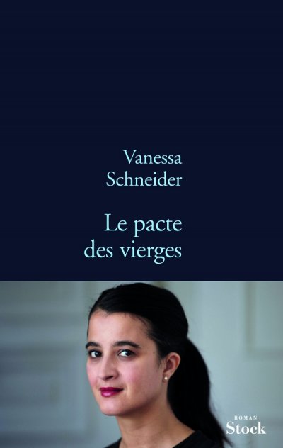 Le pacte des vierges de Vanessa Schneider