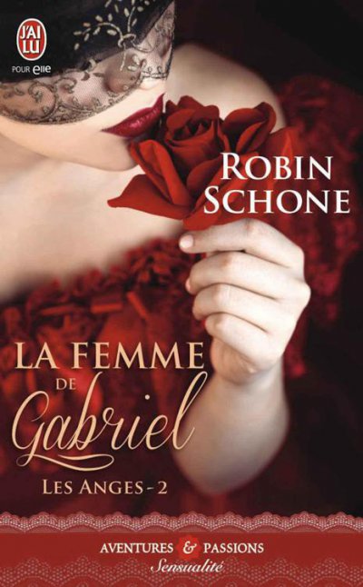 La femme de Gabriel de Robin Schone