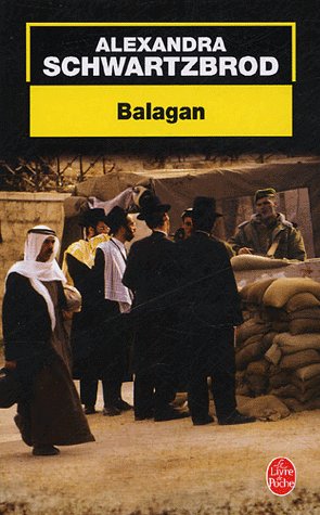 Balagan de Alexandra Schwartzbrod