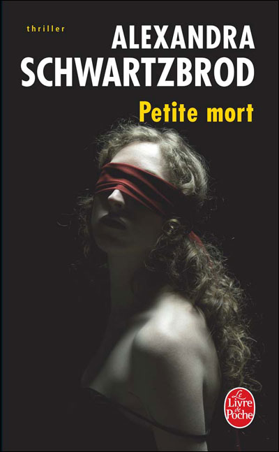 Petite mort de Alexandra Schwartzbrod