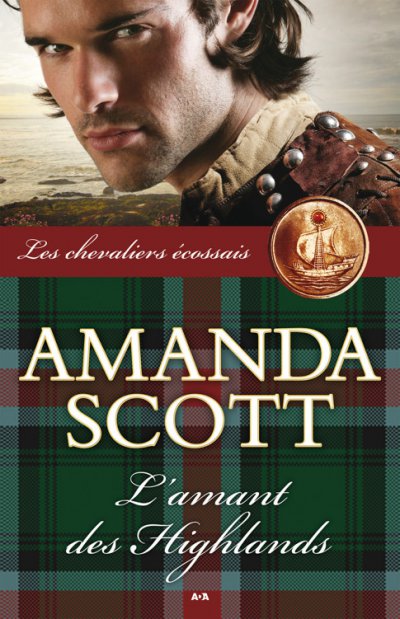 L'amant des Highlands de Amanda Scott