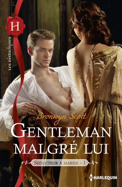 Gentleman malgré lui de Bronwyn Scott