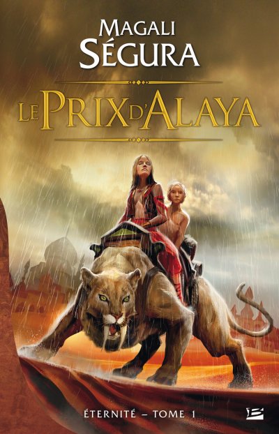 Le Prix d'Alaya de Magali Ségura