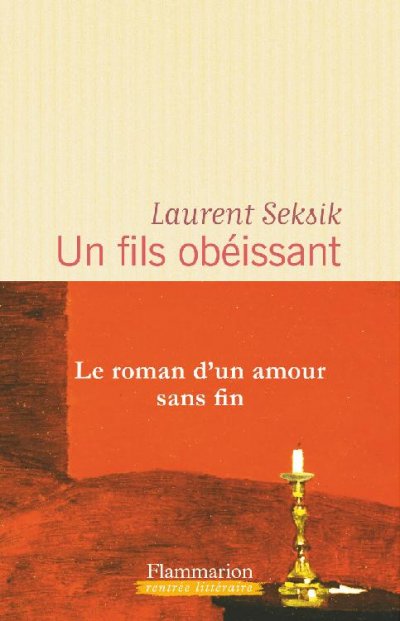 Un fils obéissant de Laurent Seksik