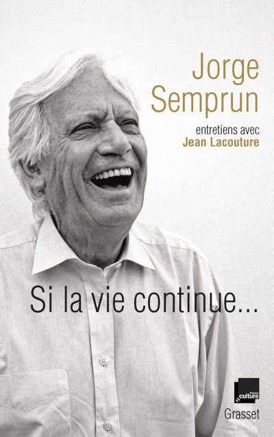 Si la vie continue... de Jorge Semprun