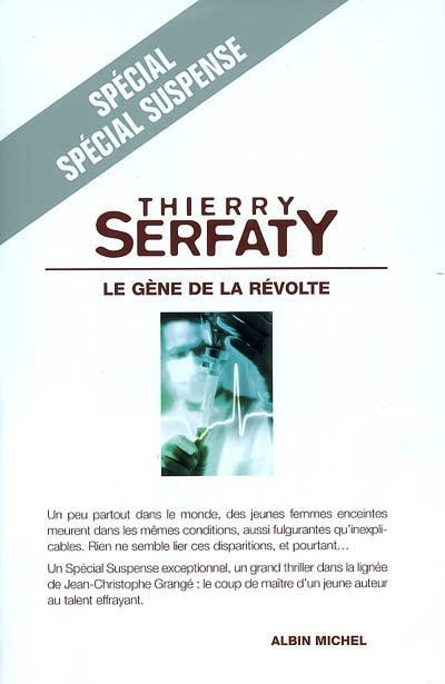 Le Gène de la révolte de Thierry Serfaty
