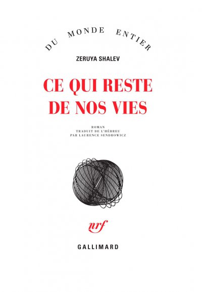 Ce qui reste de nos vies de Zeruya Shalev