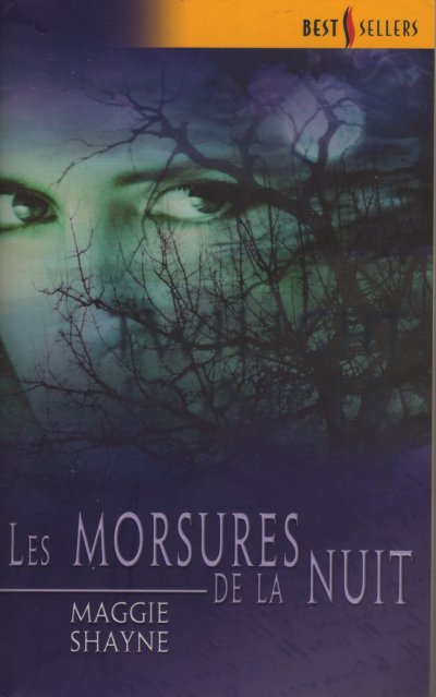Les Morsures de la Nuit de Maggie Shayne