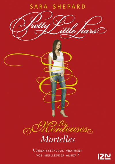 Mortelles de Sara Shepard