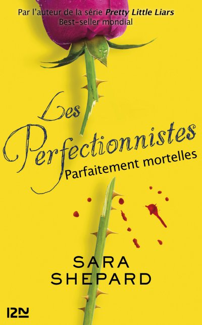 Parfaitement mortelles de Sara Shepard