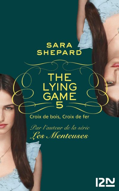 Crois de bois croix de fer de Sara Shepard