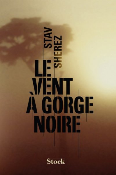 Le vent à gorge noire de Stav Sherez